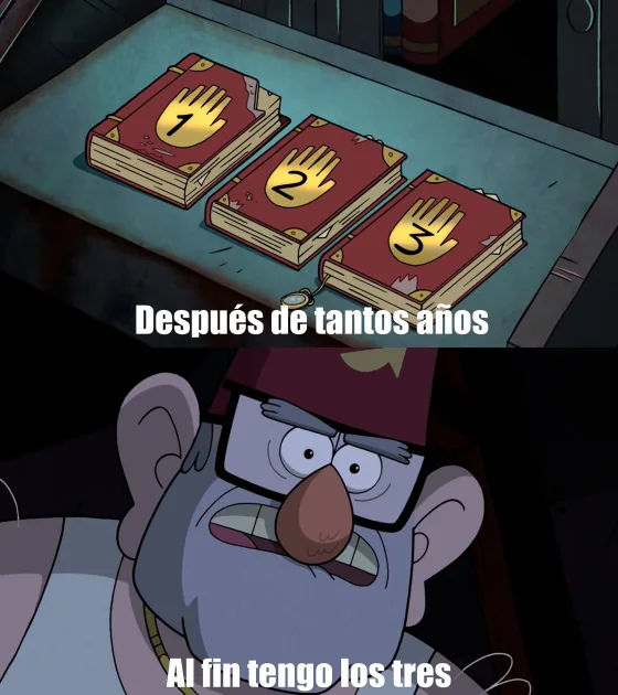 Después de tantos años | Al fin tengo los tres meme