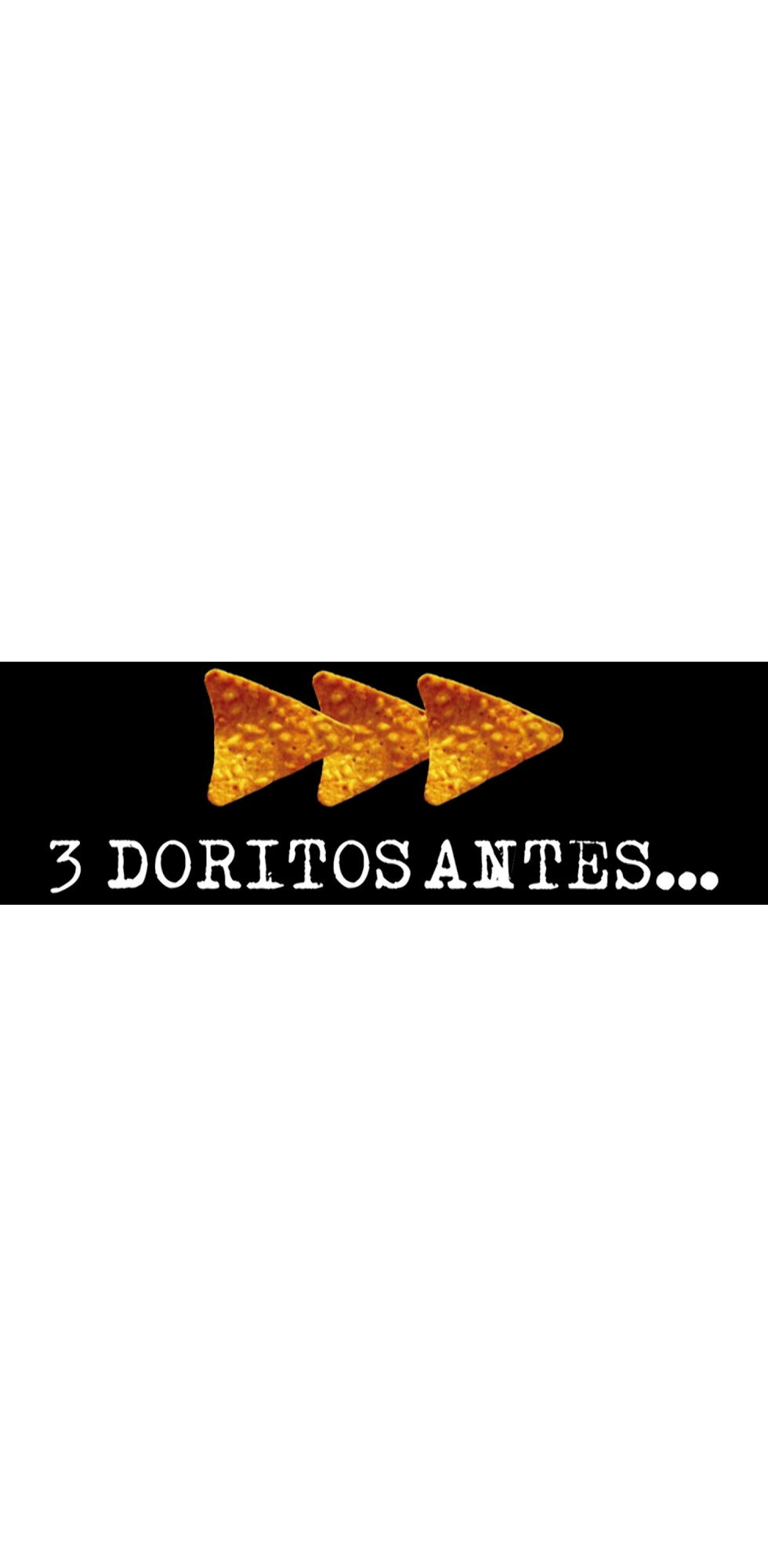 Tres doritos después y antes meme: Plantilla del comercial de Doritos donde se ve una situación común pero tras comer 3 Doritos esta cambia a una situació…