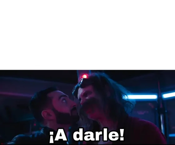 ¡A darle! meme